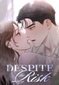 Despite the Risk «Official»