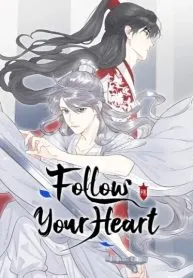 Follow Your Heart