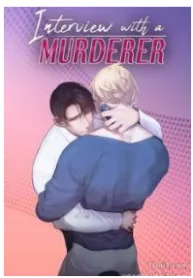 Interview with a Murderer