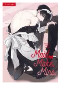 Maid, Make, Mine