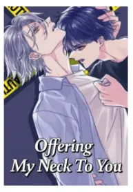 Offering My Neck To You