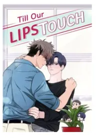 Till Our Lips Touch