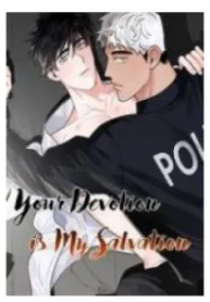Your Devotion Is My Salvation